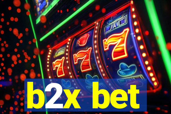 b2x bet